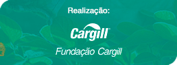 Realização: Fundação Cargill